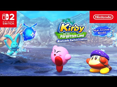 Kirby and the Forgotten Land - Nintendo Switch 2 Edition + Star-Crossed World